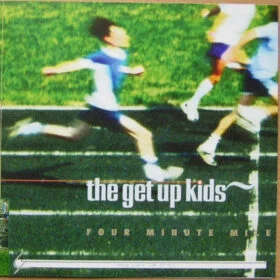 The Get Up Kids - Four Minute Mile (Ed. Europe, 2001)