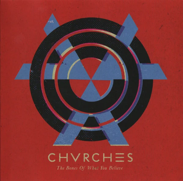 Chvrches - The Bones Of What You Believe (CD, Ed. US, 2013)