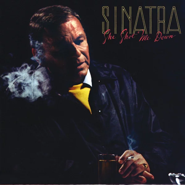 Frank Sinatra - She Shot Me Down (Ed. Europe, 2014)