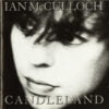 Ian McCulloch - Candleland (CD, Ed. UK, 1989)