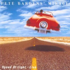 Pete Bardens' Mirage - Speed Of Light - Live (CD, Ed. UK, 2000)