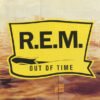 R.E.M. Out Of Time CD Album