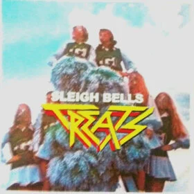 Sleigh Bells - Treats (Ed. Europe, 2010)