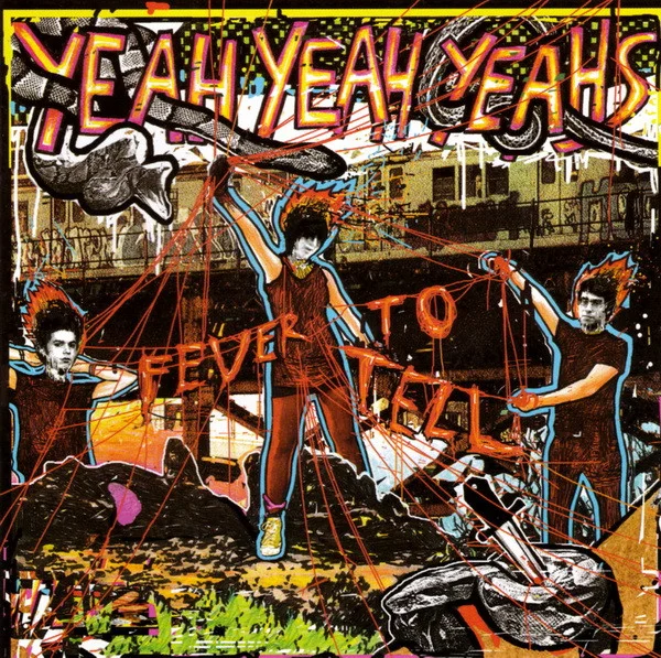 Yeah Yeah Yeahs - Fever To Tell (CD, Ed. UK, 2003) 1 Yeah Yeah Yeahs - Fever To Tell (CD, Ed. UK, 2003)