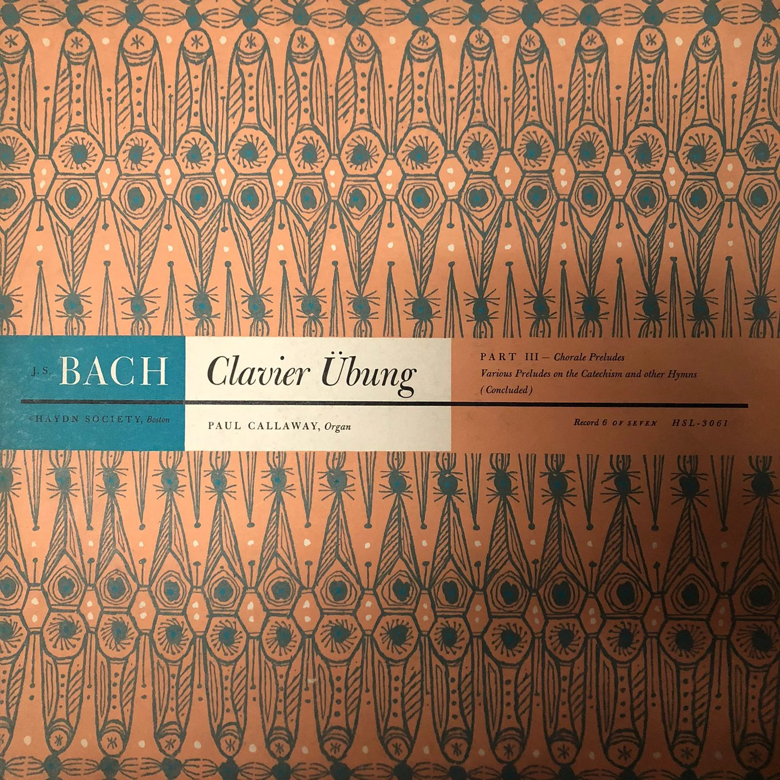Bach - Paul Callaway – Clavier Übung Part III – Chorale Preludes (Concluded) (Ed. UK)