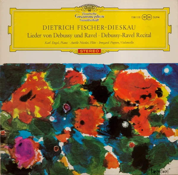 Dietrich Fischer-Dieskau, Karl Engel, Aurèle Nicolet, Irmgard Poppen – Lieder Von Debussy Und Ravel - Debussy–Ravel Recital (Vinilo, Ed. Chile, 1960)