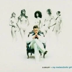 G-Spliff - My Melancholic Girls (Ed. Argentina, 2005)