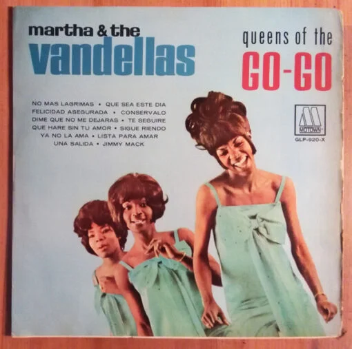 Martha & The Vandellas - Queens Of The Go – Go (Ed. Chile)