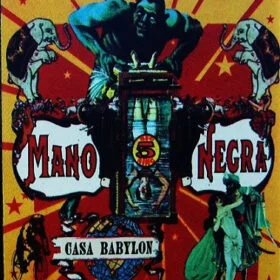 Mano Negra - Casa Babylon (Ed. Chile, 1994)