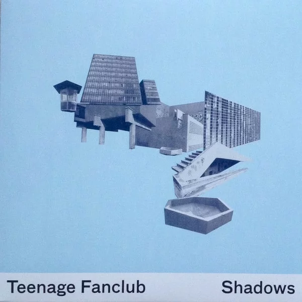 Teenage Fanclub - Shadows (Vinilo + 7″, Ed. EU, 2018, 180 grs.)