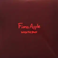 Fiona Apple - When The Pawn (Vinilo, Ed. US, 2023, 180 grs.)