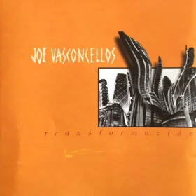 Joe Vasconcellos - Transformación (Ed. Chile, 1997)