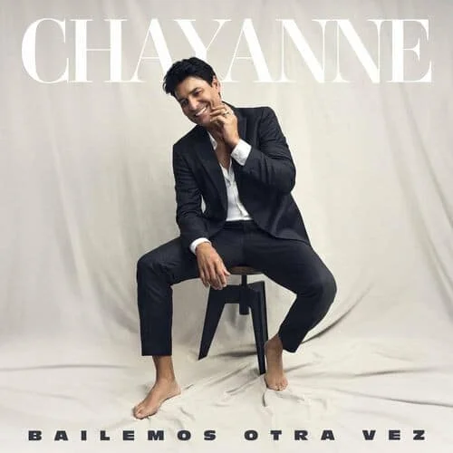 Chayanne - Bailemos Otra Vez (Ed. US, 2023)