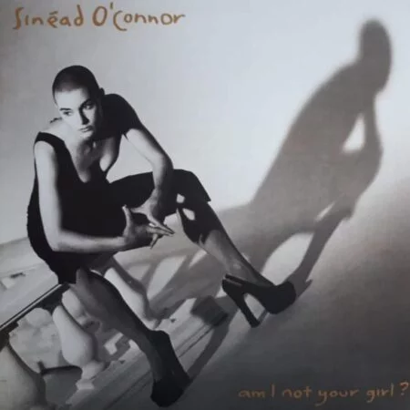 Sinéad O’Connor - Am I Not Your Girl? (Ed. EU, 2023)