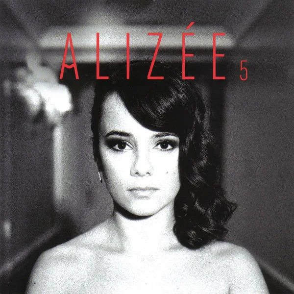 Alizée - 5 (CD, Ed. Europe, 2013) 1 Alizée - 5 (CD, Ed. Europe, 2013)