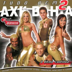 Axé Bahia - Tudo Bem 2 (CD, Ed. Chile, 2003)