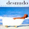 Marcos Llunas - Desnudo (CD, Ed. Chile, 1999)