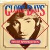 Bruce Springsteen - Glory Days (Vinilo, 7", Ed. US, 1985) 3 Bruce Springsteen Glory Days 7
