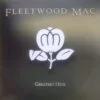 Fleetwood Mac - Greatest Hits (Vinilo, Ed. Argentina, 2021) 3 Fleetwood Mac Greatest Hits LP Album
