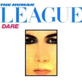 Human League - Dare (Ed. EU, 2003, Remastered)