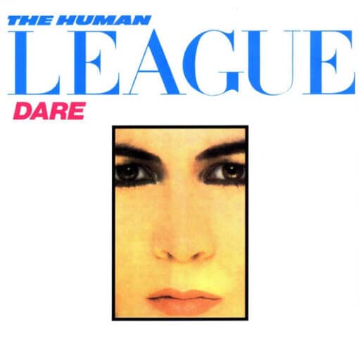 Human League - Dare (CD, Ed. EU, 2003, Remastered)