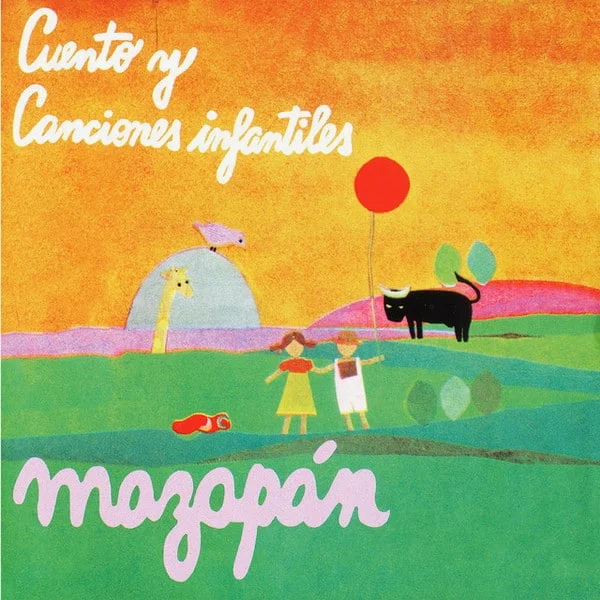 Mazapán - Cuento y Canciones Infantiles (Ed. Chilena, 2014)