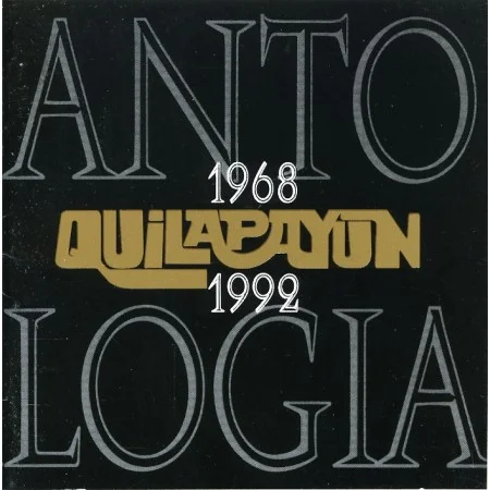 Quilapayún - Antología 1968 – 1992 (2 x CD, Ed. Chile, 1998)