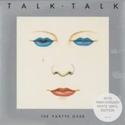Talk Talk - The Party's Over (Vinilo, Ed. Europe, 2022)