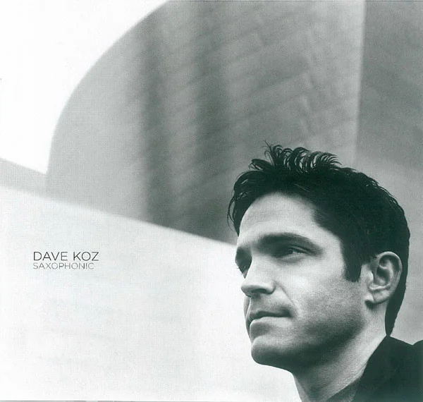 Dave Koz - Saxophonic (CD, Ed. US, 2003) 1 Dave Koz - Saxophonic (CD, Ed. US, 2003)