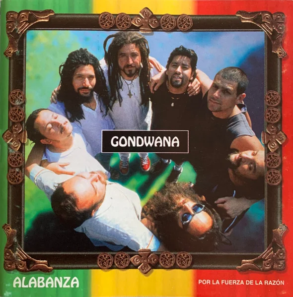 Gondwana - Alabanza - Por La Fuerza De La Razón (CD, Ed. Chile, 2000)