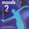 Varios - Moods 2: A Contemporary Soundtrack (CD, Ed. UK, 1992) 2 Varios Moods 2 A Contemporary Soundtrack CD Album