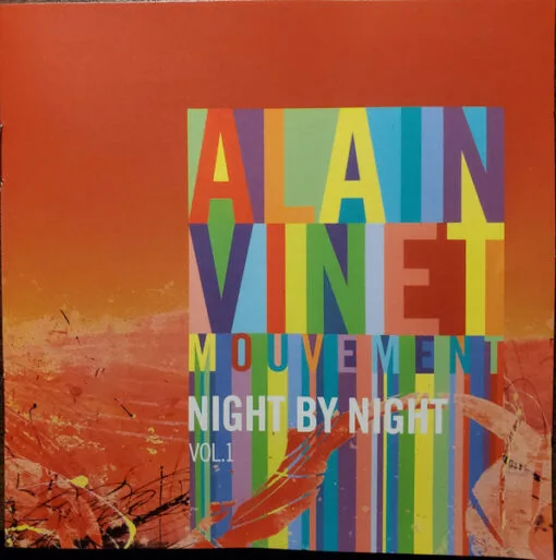 Alain Vinet - Mouvement Night By Night Vol. 1 (Ed. Canadá, 2005)