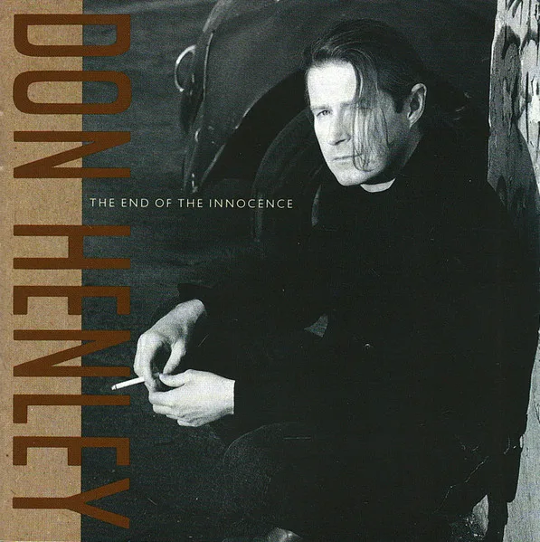 Don Henley - The End Of The Innocence (Ed. US, 1994)