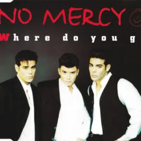 No Mercy - Where Do You Go (Single, Ed. Europe, 1996)