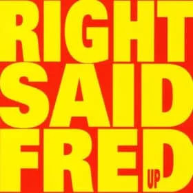 Right Said Fred - Up (Ed. Europe, 1992)