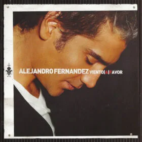 Alejandro Fernandez - Viento A Favor