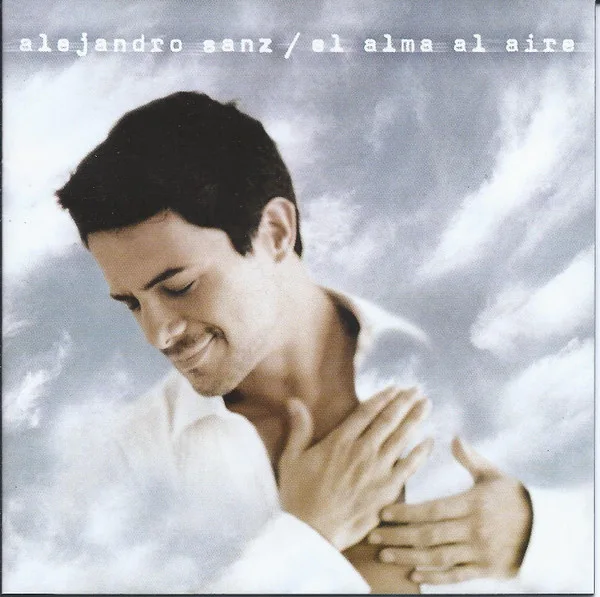 Alejandro Sanz - El Alma al Aire (Ed. Argentina, 2000)