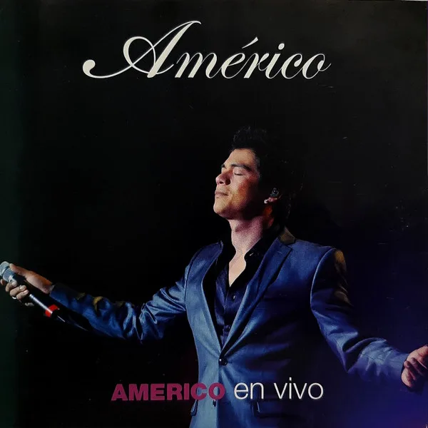 Américo - Américo En vivo (Ed. Chile, 2009)