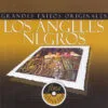 Los Angeles Negros - Grandes Éxitos Originales (CD, Ed. Chile, 2012) 3 Los Angeles Negros Grandes Exitos Originales Comp