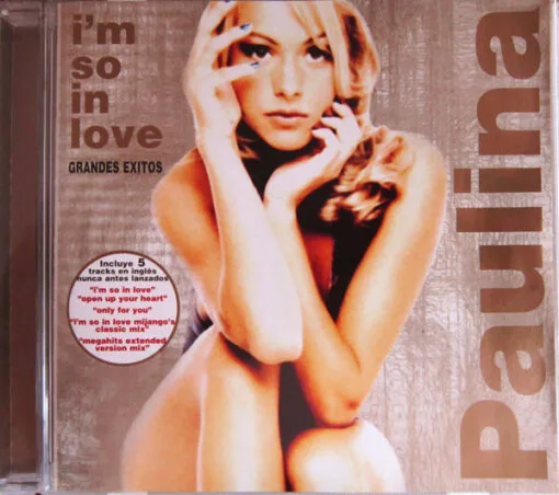 Paulina Rubio - I'm So In Love: Grandes Ëxitos (CD, Ed. México, 2002)