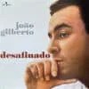 Joao Gilberto Desafinado