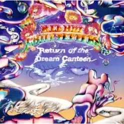 Red Hot Chili Peppers - Return of The Dream Canteen (Vinilo, Ed. US, 2022)