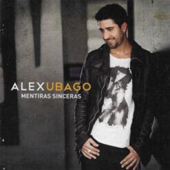 Alex Ubago - Mentiras Siceras (CD, Ed. US, 2013)