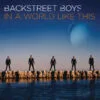 Backstreet Boys In A World Like This CD Album