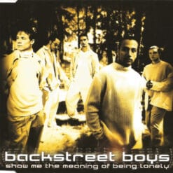 Backstreet Boys - Show Me The Meaning Of Being Lonely (CD, Ed. Europe, 2000, Single)