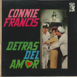 Connie Francis - Detrás del Amor (Vinilo, Ed. Uruguay, 1963)