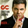 Cristian Castro - Dicen... (CD, Ed. Colombia, 2016) 2 Cristian Castro CD Album