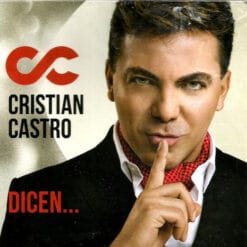 Cristian Castro - Dicen... (CD, Ed. Colombia, 2016)