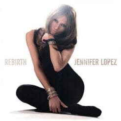 Jennifer Lopez - Rebirth (CD, Ed. Chile, 2005)