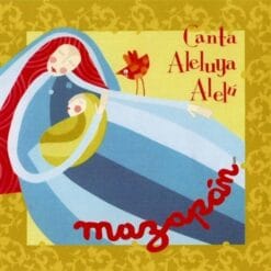 Mazapan - Canta Aleluya Alelu (CD)